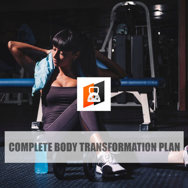 Complete Body Transformation Plan